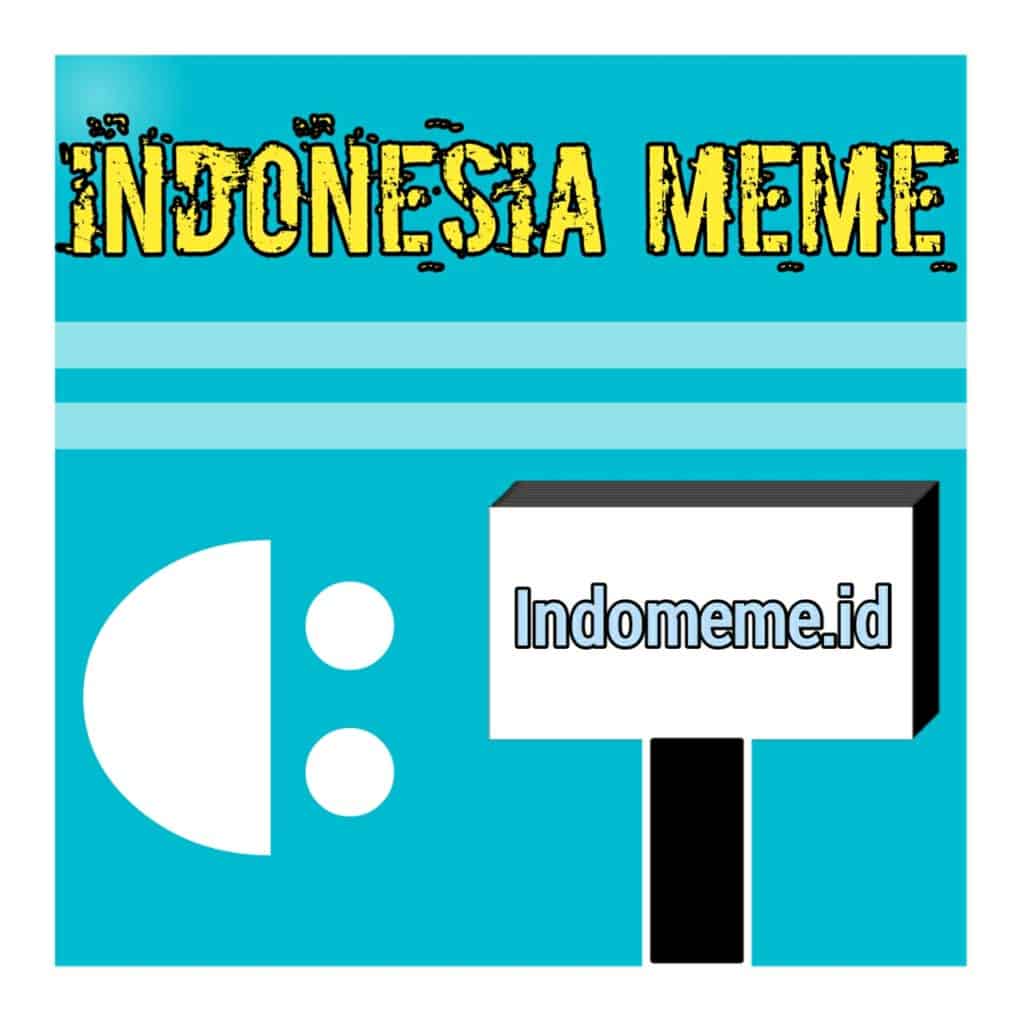 Indonesia meme (Indomeme.id)