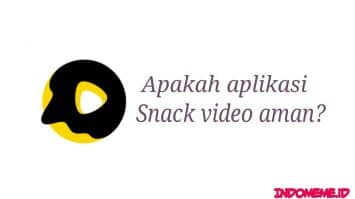 Apakah Aplikasi Snack Video Aman