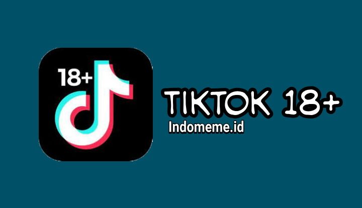Download TikTok 18 Plus Apk