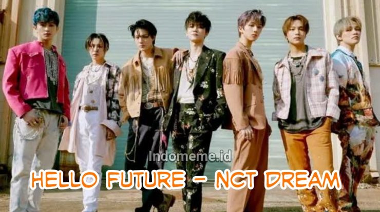 Download Lagu NCT DREAM Hello Future