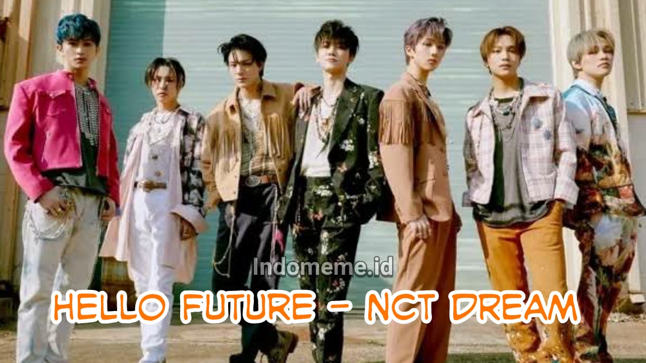 Download Lagu NCT DREAM Hello Future