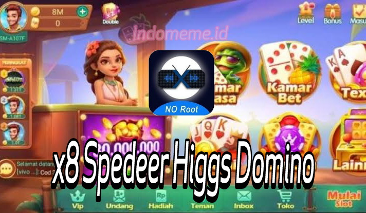 X8 Speeder Higgs Domino Apk