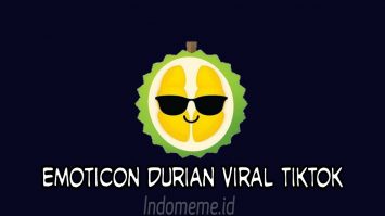 Emoticon Durian Viral TikTok