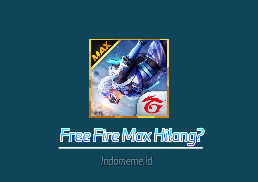 FF Max Hilang Dari Play Store