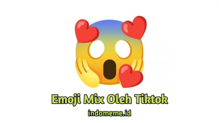 Emoji Mix Oleh Tiktok