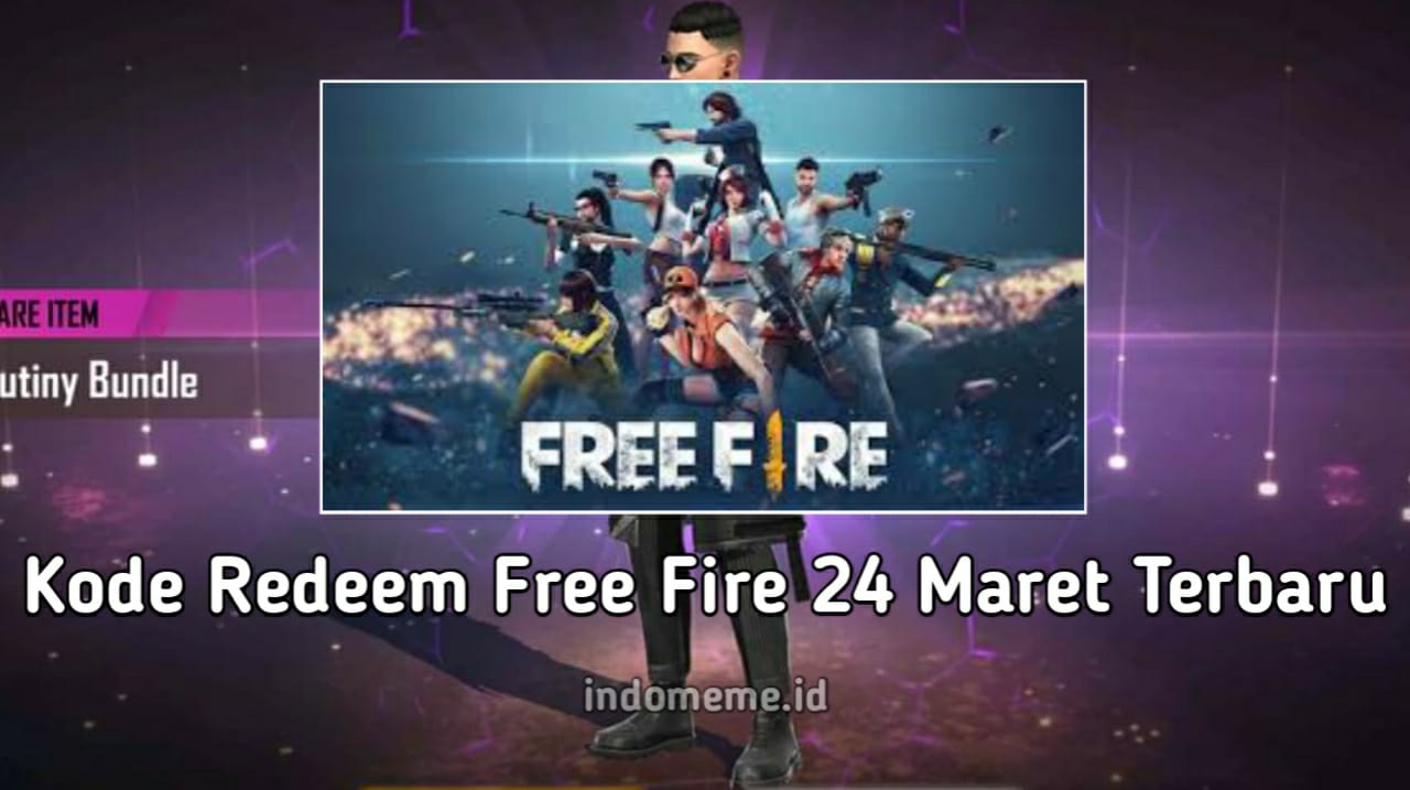 Kode Redeem Free Fire 24 Maret Terbaru 2022