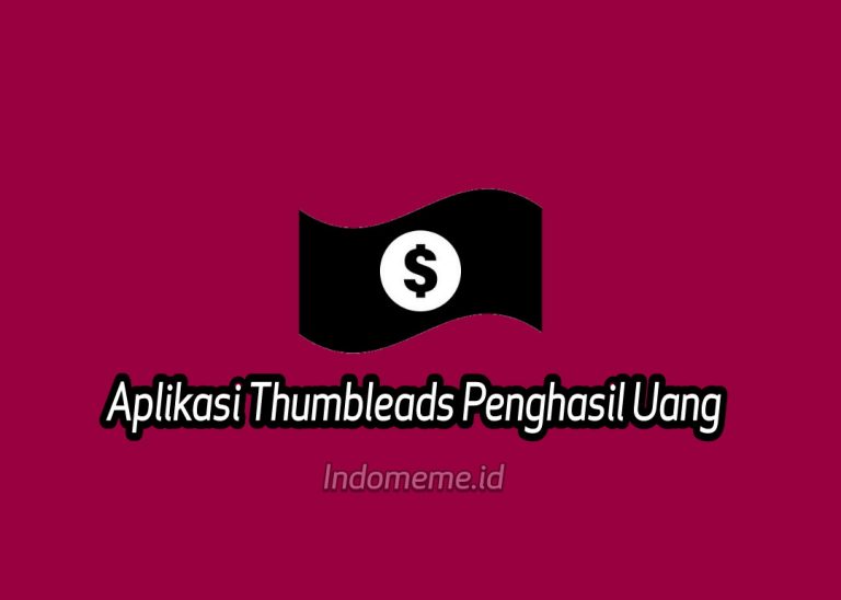 Aplikasi Thumbleads Penghasil Uang