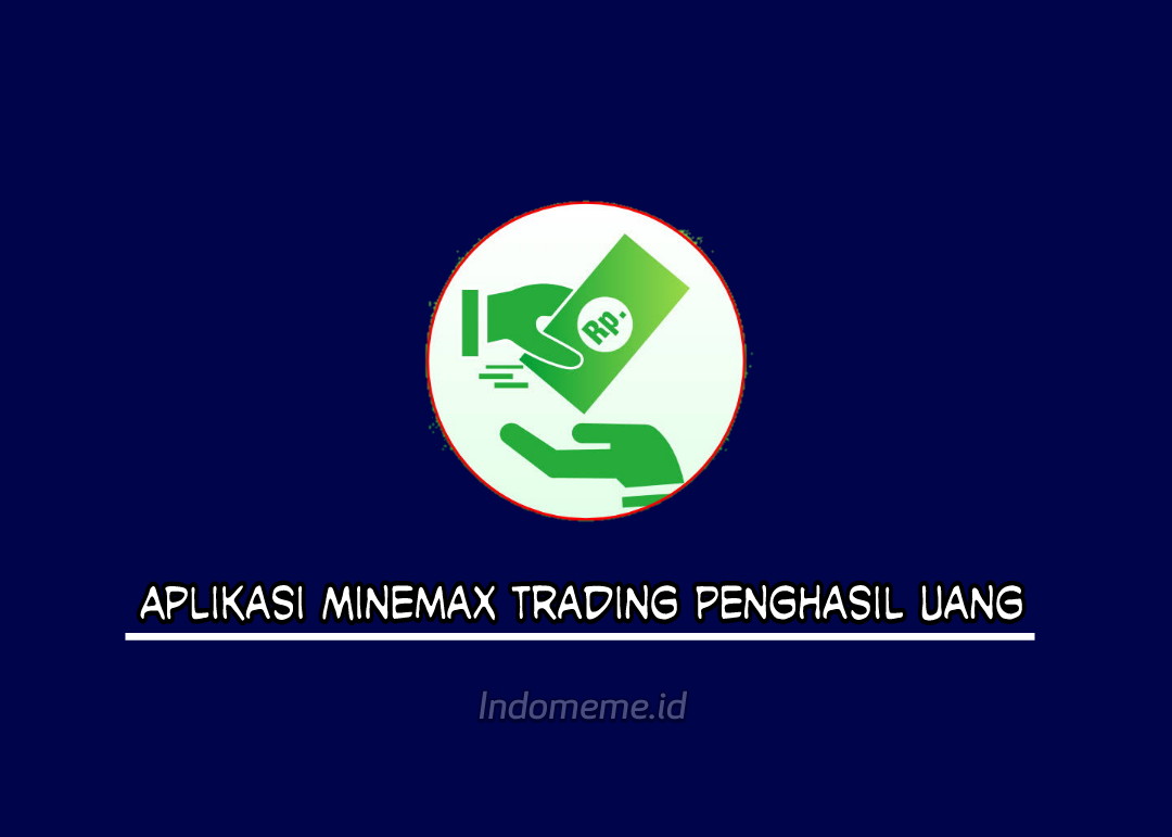 Aplikasi Minemax Trading