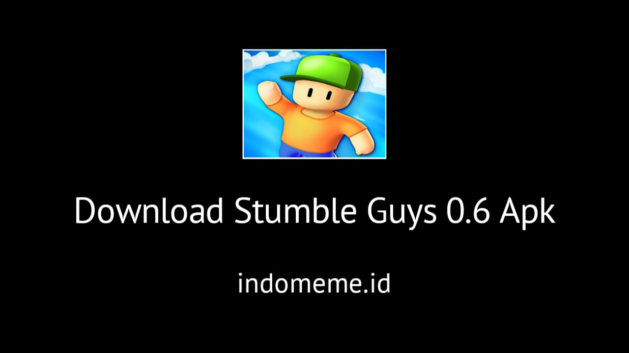 Download Stumble Guys 0.6 Apk