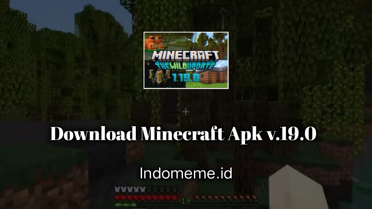 Download Minecraft Apk v1.19 0
